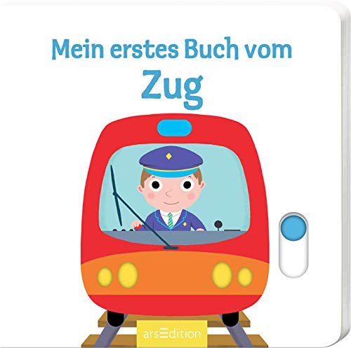 Mein erstes Buch vom Zug: Mit stabilen Schiebern