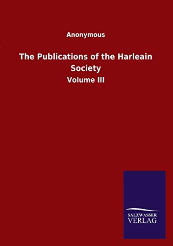 The Publications of the Harleain Society