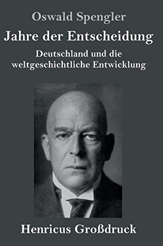 Jahre der Entscheidung (Grossdruck)