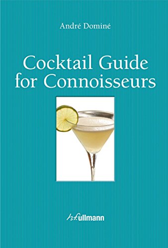 Cocktail Guide for Connoisseurs