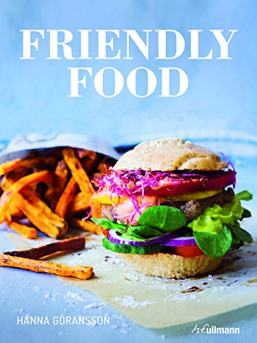 Friendly Food: From Breakfast to Dessert