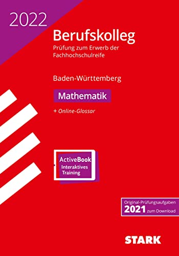 STARK Original-Prüfungen Berufskolleg 2022 - Mathematik - BaWü