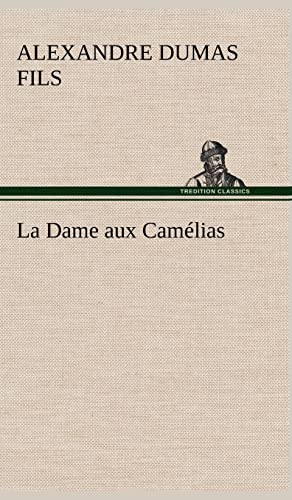 La Dame aux Camelias