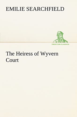 The Heiress of Wyvern Court