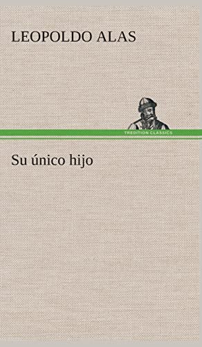 Su unico hijo