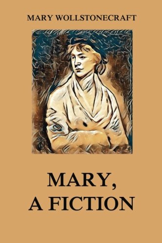 Mary, A Fiction