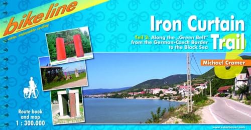 Iron Curtain Trail 3 German-Czech Border to the Black Sea