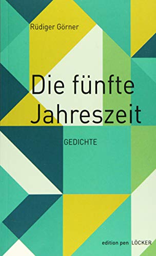 Die fünfte Jahreszeit: Gedichte