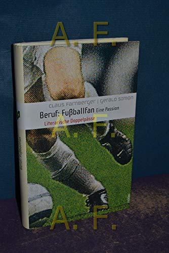 Beruf: Fussballfan