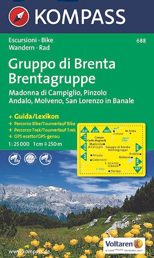 688: Il Gruppo Di Brenta - Madonna Di Campiglio - Andalo - Molveno 1:25, 000