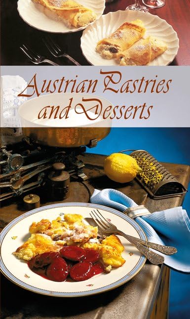 AUSTRIAN PASTRIES AND DESERTS PCK (Dutch Edition)
