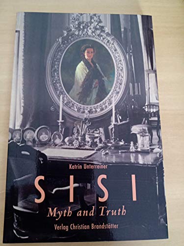Sisi - Myth and Truth