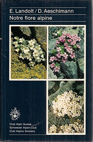 Notre Flore Alpine
