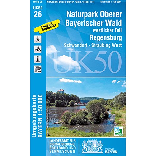 Naturpark Oberer Bayerischer Wald - westlicher Teil 1 : 50 000. Umgebungskarte: Roding, Nittenau, Schwandorf, Regensburg Ost. Mit Wanderwegen, ... Karte des Naturparks Bayerischer Wald