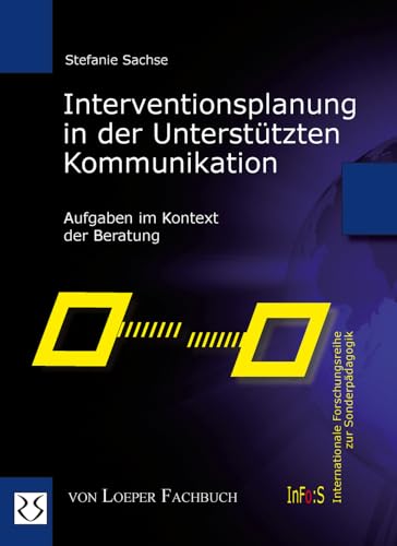 Interventionsplanung in der Unterstützten Kommunikation: Aufgaben im Kontext der Beratung