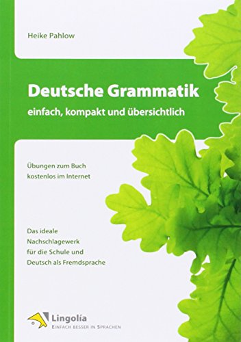 Deutsche Grammatik - einfach, kompakt und ubersichtlich