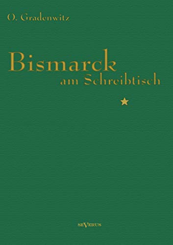 Bismarck am Schreibtisch