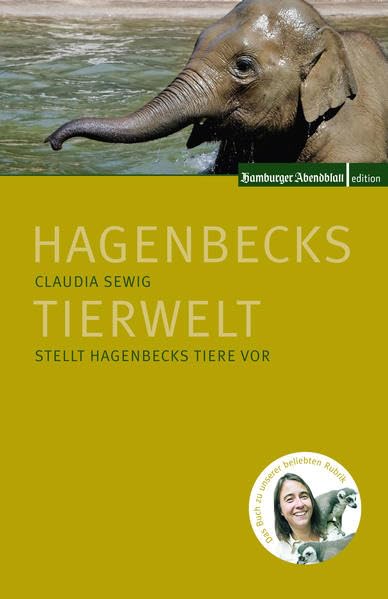 Hagenbecks Tierwelt: Claudia Sewig stellt Hagenbecks Tiere vor