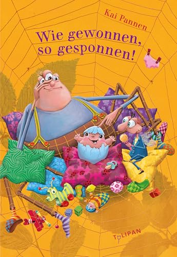 Wie gewonnen, so gesponnen!: Das vierte herrlich abgedrehte Abenteuer für Kinder ab 4 Jahren