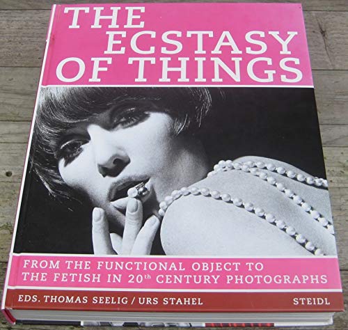 The Ecstasy of Things Functional Obje