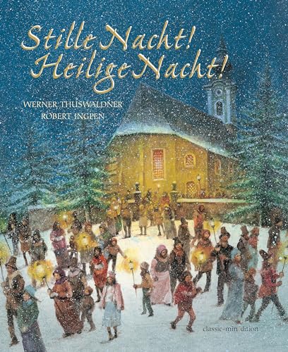 Stille Nacht - Heilige Nacht