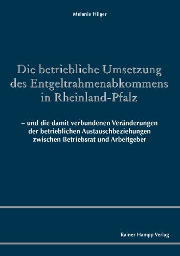 Die Betriebliche Umsetzung Des Entgeltrahmenabkommens in Rheinland-Pfalz