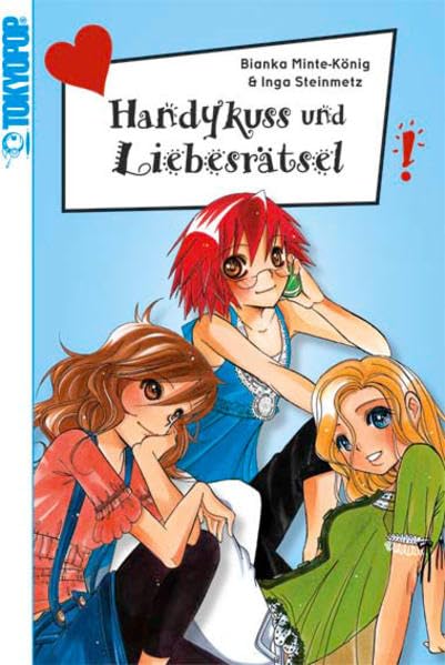 FMFM 01. Handykuss und Liebesrätsel: Freche Mädchen - Freche Manga