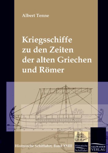 Die Kriegsschiffe der Griechen und Roemer
