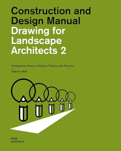 Drawing for Landscape Architects 2