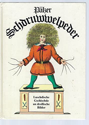 Paelzer Schdruwwelpeder Paelzer G schichte