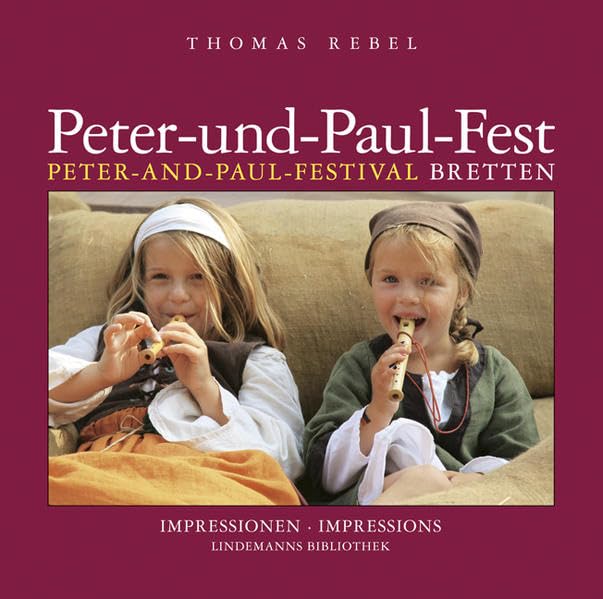 Peter-und-Paul-Fest Peter-and-Paul-Festival Bretten: Fotografische Eindrücke - Photographic Impressions