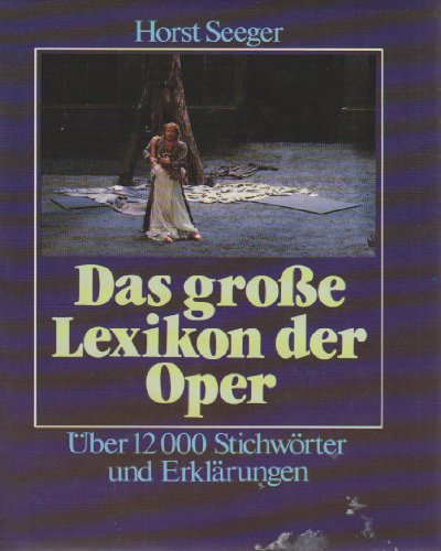 Das große Lexikon der Oper,