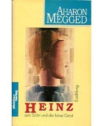 Heinz, sein Sohn und der boese Geist Erzaehlung