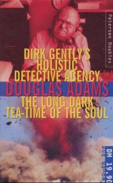Dirk Gentley's Holistic Detective Agency / The Long Dark Tea Time of the Soul.