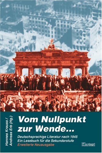 Vom Nullpunkt Zur Wende: Deutschsprachige Literatur Nach 194