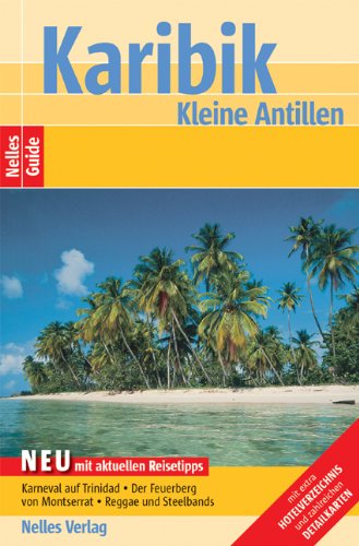 Karibik. Kleine Antillen. Nelles Guide.
