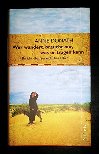 Wer wandert, braucht nur, was er tragen kann