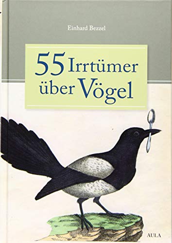 55 Irrtümer über Vögel