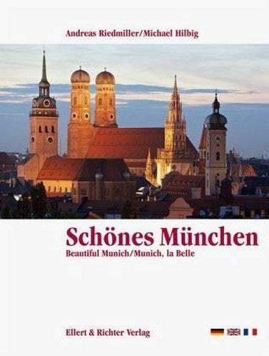 Schönes München. Eine Bildreise