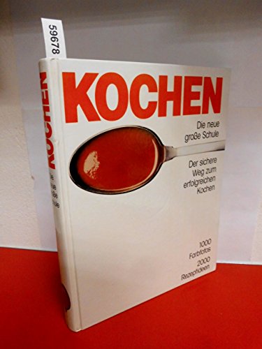 Kochen Die neue groAe Schule