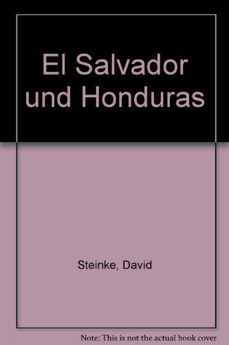 El Salvador und Honduras