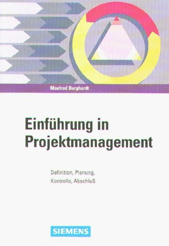 Einfuhrung in Projektmanagement - Definition, Planung, Kontrolle, Abschluss 2a (Paper Only)