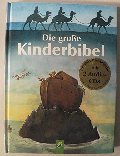 Die grosse Kinderbibel m  AudioCDs