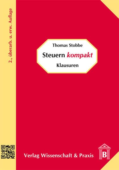 Steuern kompakt - Klausuren.