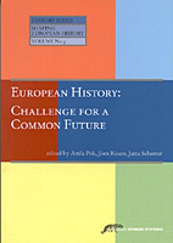 European History: Challenge for a Common Future