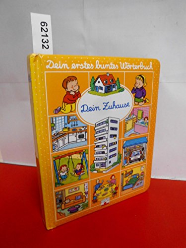 Dein erstes buntes Wörterbuch. Dein Zuhause