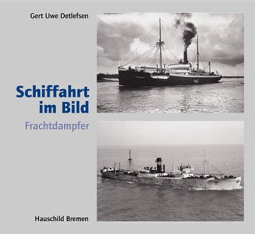 Schiffahrt im Bild. Frachtdampfer