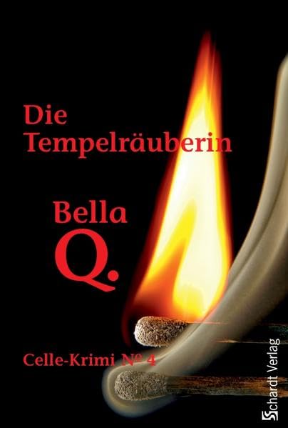 Die Tempelräuberin: Celle-Krimi No. 4