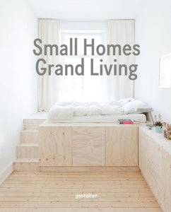 Small Homes, Grand Living 