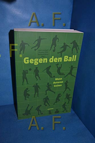 Gegen den Ball